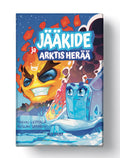 Jääkide ja Arktis herää (UUTUUS!)