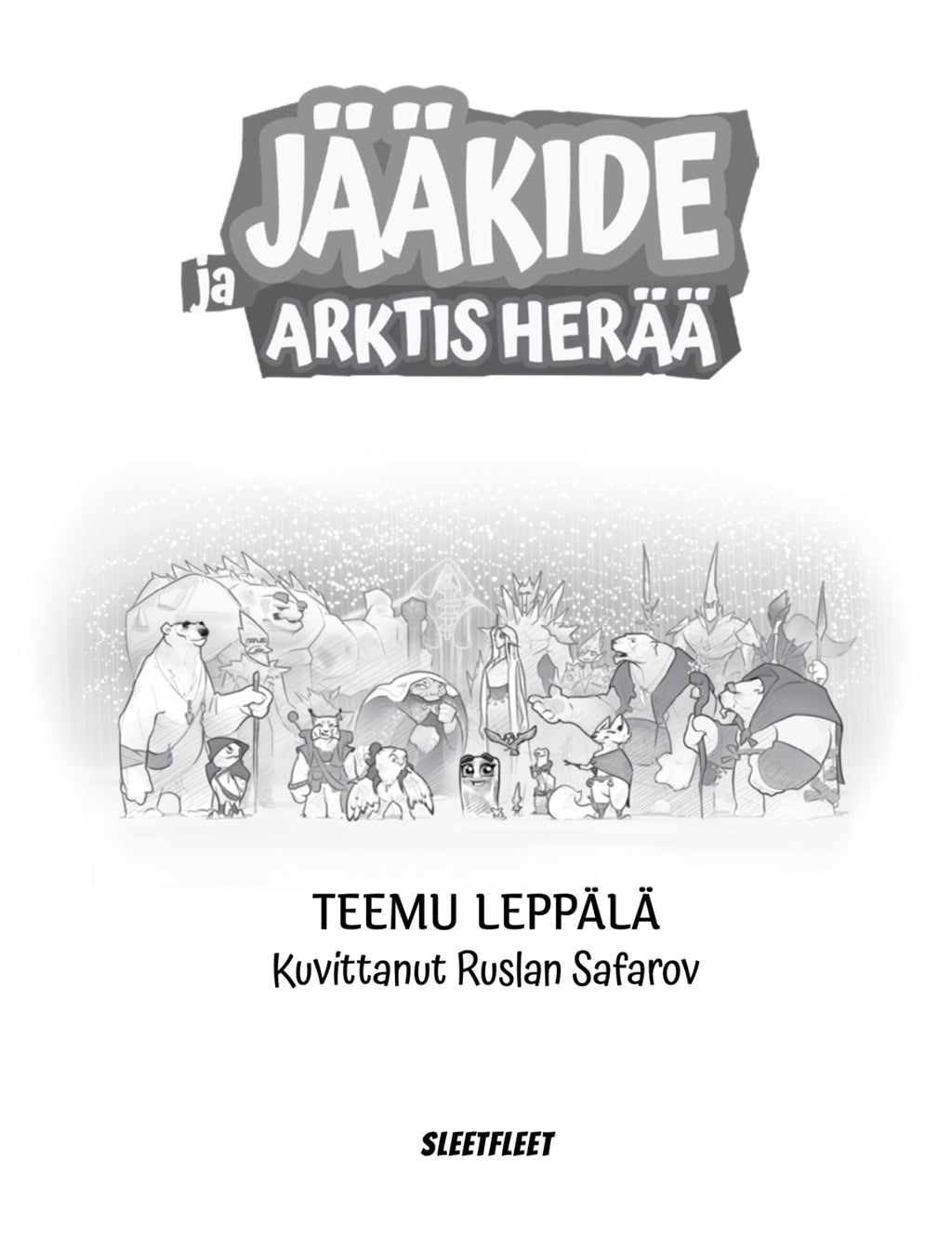 Jääkide ja Arktis herää (UUTUUS!)