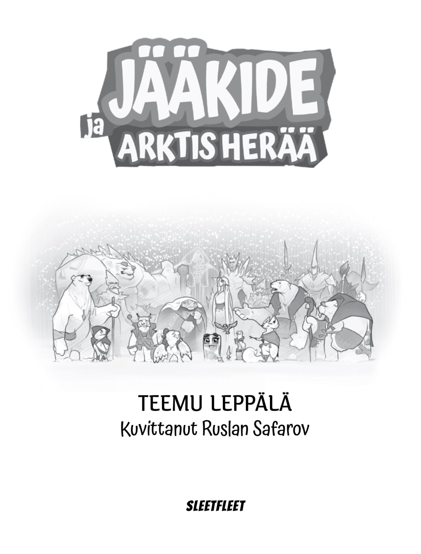 Jääkide ja Arktis herää (UUTUUS!)